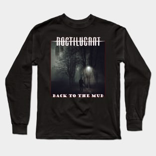 Noctilucant 'Back to the Mud' Long Sleeve T-Shirt